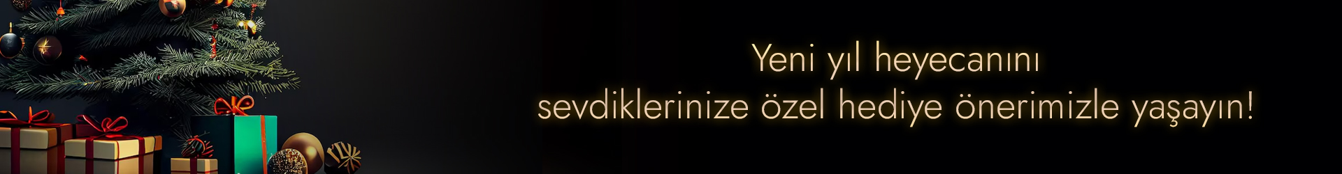 Sevdiklerinize Özel Hediyeler